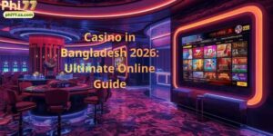 Casino in Bangladesh 2026: Ultimate Online Guide