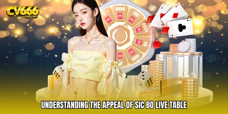 Understanding the Appeal of Sic Bo live table