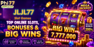 jljl77 Slot Games: Top Online Slots, Bonuses & Big Wins